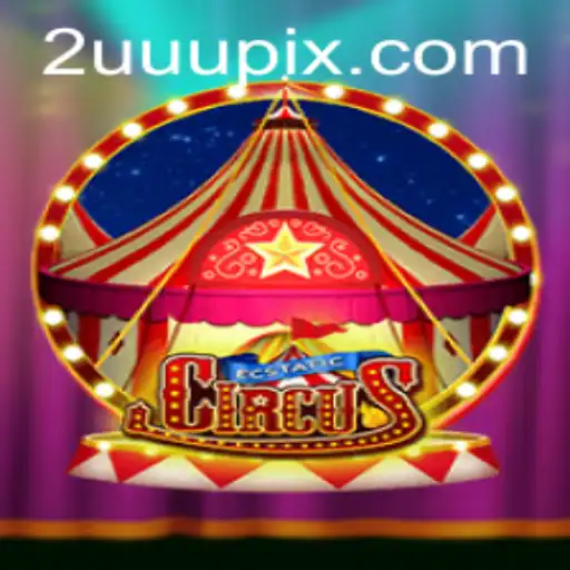 EcstaticCircus: A Magical Adventure with the Keyword 2UUU