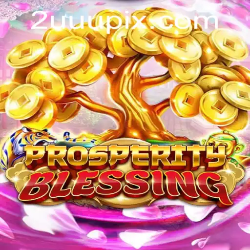 Unveiling ProsperityBlessing: Explore the Thrilling Strategy Game Experience